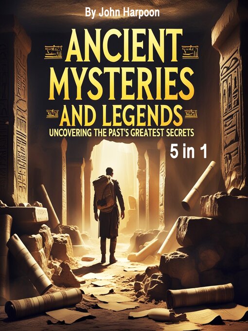 Title details for Ancient Mysteries and Legends by John Harpoon - Wait list